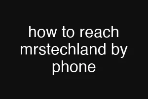 how to reach mrstechland by phone